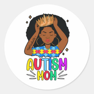 Autism Mum Unbreakable Black Women Queen Autism Aw Classic Round Sticker