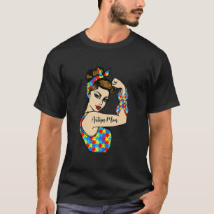 Autism Mum Unbreakable Rosie The Riveter Strong Wo T-Shirt