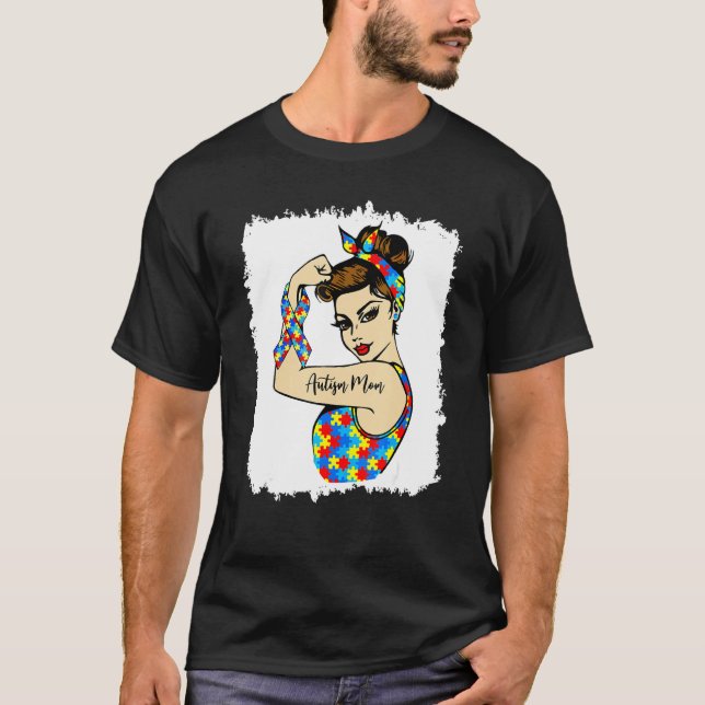 Autism Mum Unbreakable Rosie The Riveter Strong Wo T-Shirt (Front)