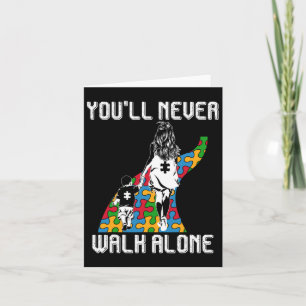 Autism Mum You Will Never Walk-alone Support Autis Card
