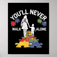 Autism Mum You Will Never Walk-alone Support Autis