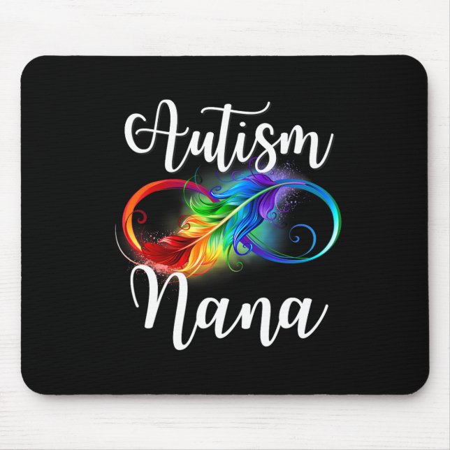 Autism Nana Neurodiversity Rainbow Infinity Sign S Mouse Pad (Front)