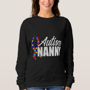 Autism Nanny Puzzle Ribbon Autistic Awareness Mont Sweatshirt