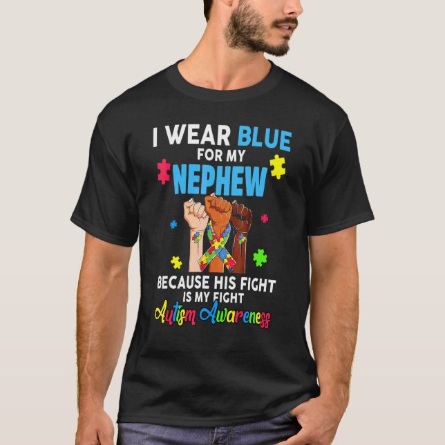 Autism Nephew T-Shirt (Front)