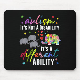 Autism Not A Disability It's A Different Ability E Mouse Pad