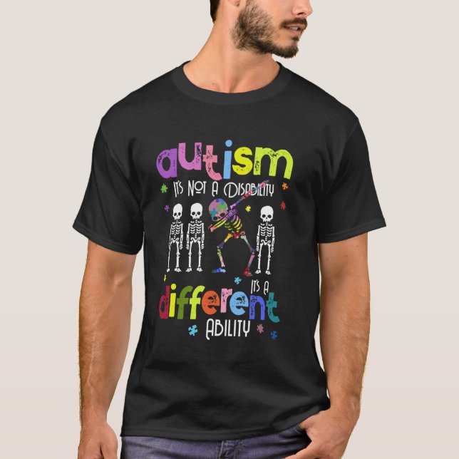 AUTISM Not A Disability It's A Different Ability S T-Shirt (Front)