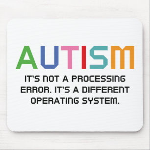Autism Operating System Mouse Pad