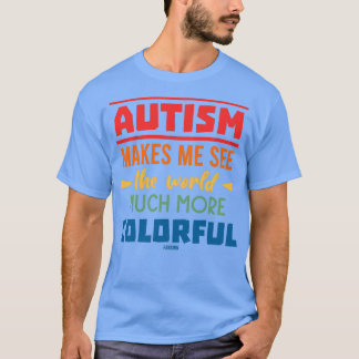 Autism particularly developmental disorder T-Shirt