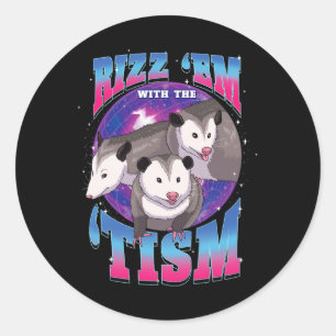 Autism Possum Lover Gift Rizz Em With The Tism Fun Classic Round Sticker