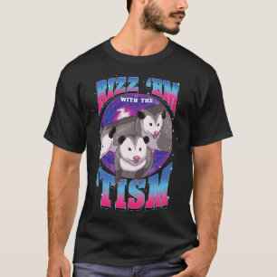Autism Possum Lover Gift Rizz Em With The Tism Fun T-Shirt