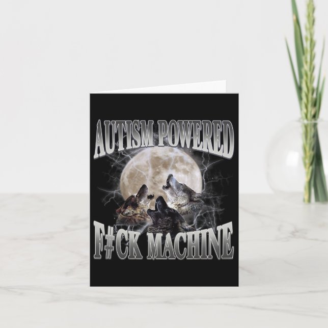 Autism Powered F#ck Machine Funny Meme Wolf Autist Card (Front)