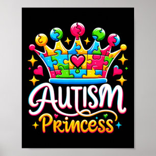 Autism Princess Autism Awareness Queen Girl  Poster