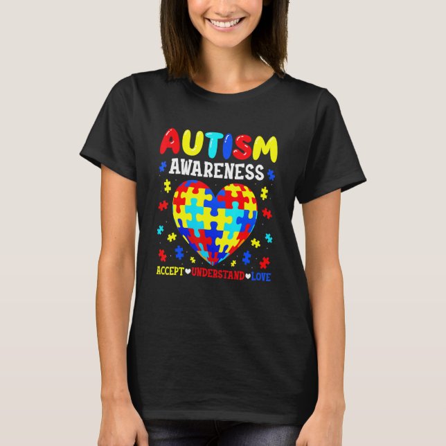 Autism Puzzle Heart Love Accept Understand Autism  T-Shirt (Front)