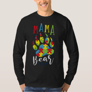 Autism Quote Autism Mama Bear Paw Puzzle Piece T-Shirt