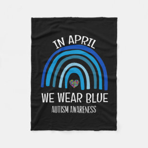 Autism Rainbow In April We Wear Blue Autism Awaren Fleece Blanket