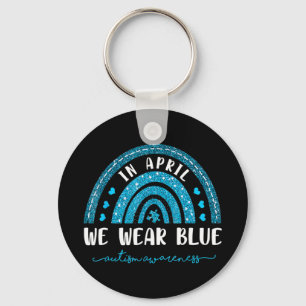 Autism Rainbow In April We Wear Blue Autism Awaren Key Ring