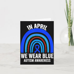 Autism rainbow in april wear blue autism awareness card