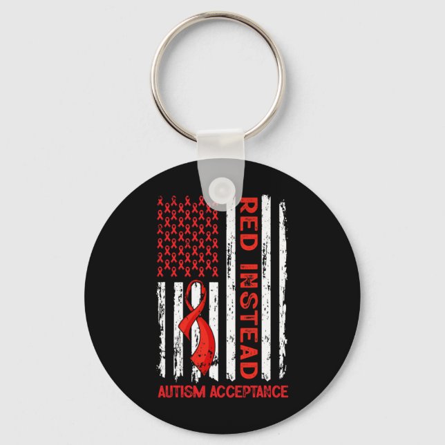 Autism - Red Instead - Acceptance Not Awareness #r Key Ring (Front)
