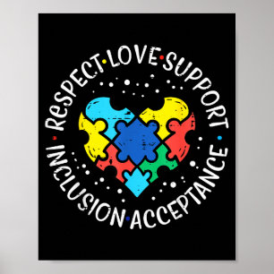 Autism Respect Love Inclusion Acceptance Awareness Poster
