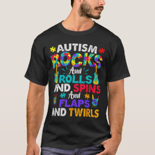 Autism Rocks And Rolls And Spins Autism Awareness T-Shirt