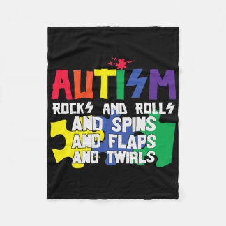 Autism Rocks Rolls Spins Flaps And Twirls  Fleece Blanket