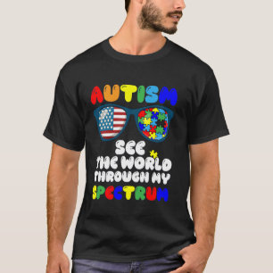Autism See The World Through My Spectrum. US Flag  T-Shirt