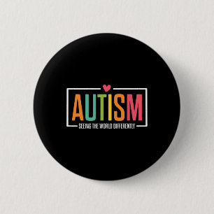 Autism Seeing The World Differently Autism Awarene 6 Cm Round Badge