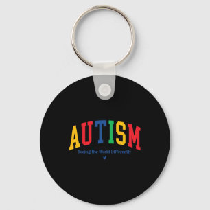 Autism Seeing The World Differently Autism Awarene Key Ring