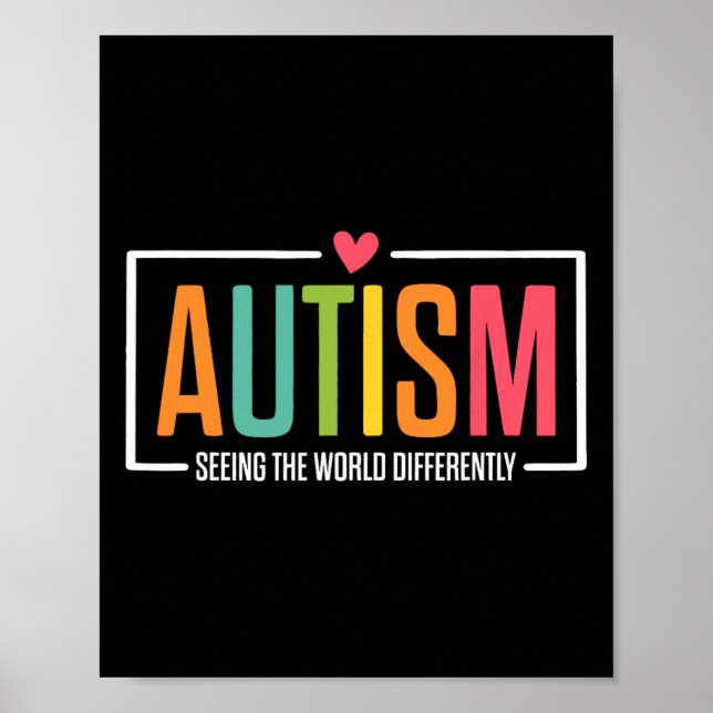 Autism Seeing The World Differently Autism Awarene Poster (Front)