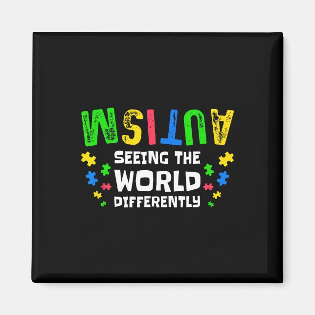 Autism Seeing The World Differently Neurodiversity Magnet (Front)