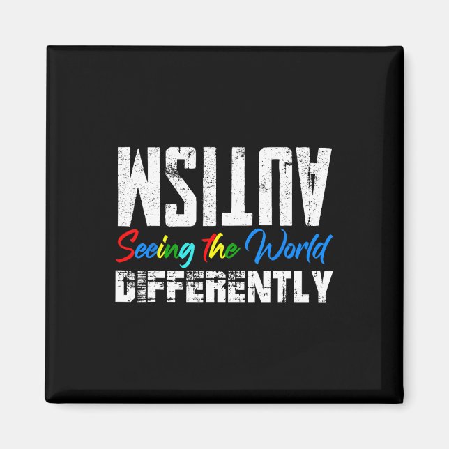 Autism Seeing The World Differently Neurodiversity Magnet (Front)
