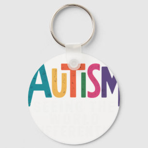 Autism Seeing The World Differently Support Autism Key Ring