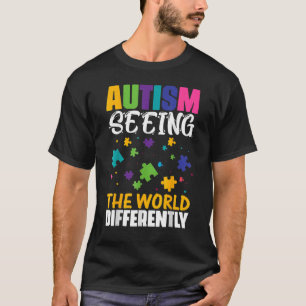 Autism Seeing The World Differently T-Shirt