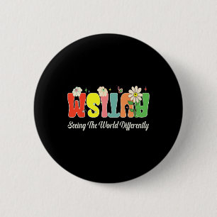 Autism Seeing The World Differently World Autism A 6 Cm Round Badge