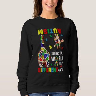 Autism Seeing The World From Different Angle Giraf Sweatshirt