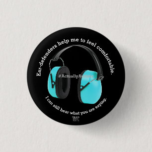 Autism/ Sensory Ear-defenders Awareness- Black 3 Cm Round Badge