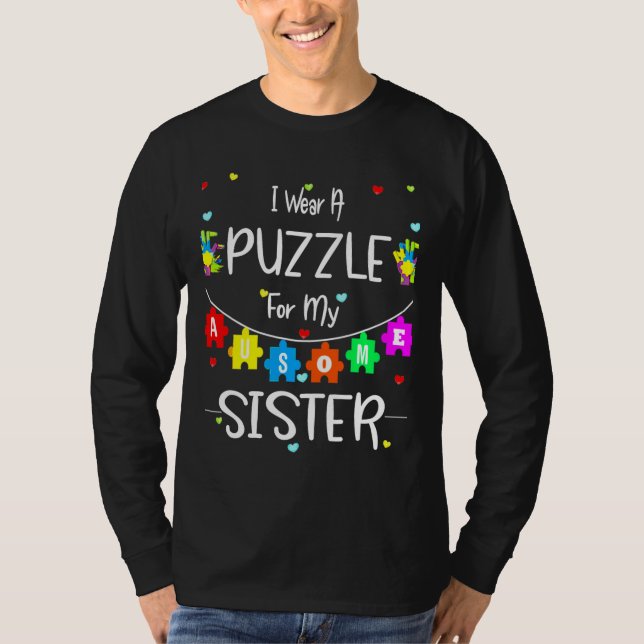 Autism Sister Awareness Love Support Ribbon Tee (Front)