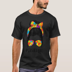 Autism Sister Life Messy Bun Glasses Bandanna Moth T-Shirt