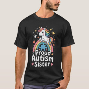 Autism Sister Rainbow Proud Unicorn Puzzle Piece E T-Shirt