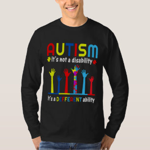 Autism Skeleton Dabbing It S Not A Disability It S T-Shirt