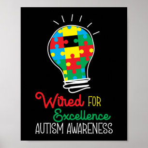 Autism Son Child Daughter Wired For Excellence Poster