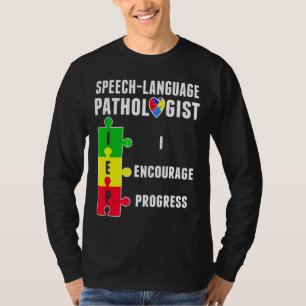 Autism-Speech Pathology Therapy Progress Autism Aw T-Shirt