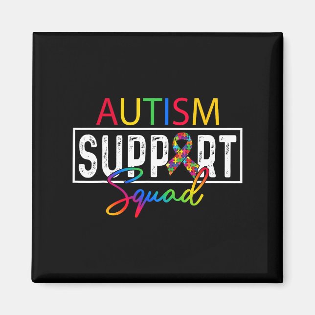 Autism Squad Awareness Autism Support Team Group F Magnet (Front)