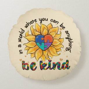 Autism Sunflower Be Kind Round Cushion