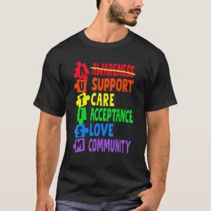 Autism Support Care Acceptance Love Autism Awarene T-Shirt