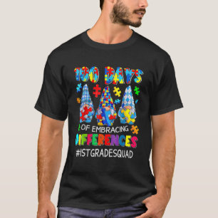 Autism Teacher 100 Days Of Embracing Differences 1 T-Shirt