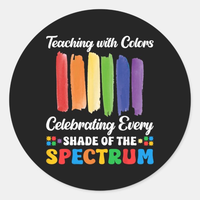 Autism Teacher Teaching With Colours Spectrum Awar Classic Round Sticker (Front)