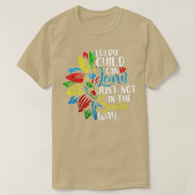 Autism Tee Every Child Can Learn Just Not in the S (Design Front)