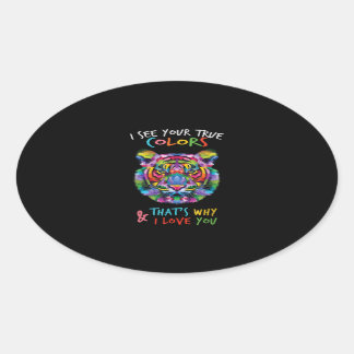 Autism Tiger I See Your True Colours Thats Oval Sticker
