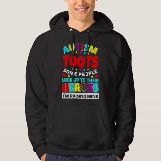 Autism Toots People Look Up Their Heroes Rising Mi Hoodie (Front)